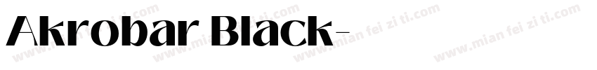 Akrobar Black字体转换